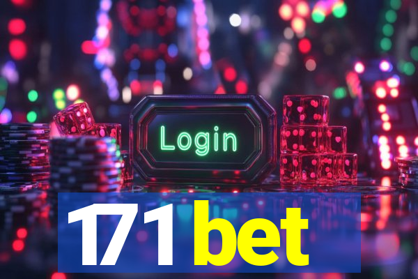 171 bet